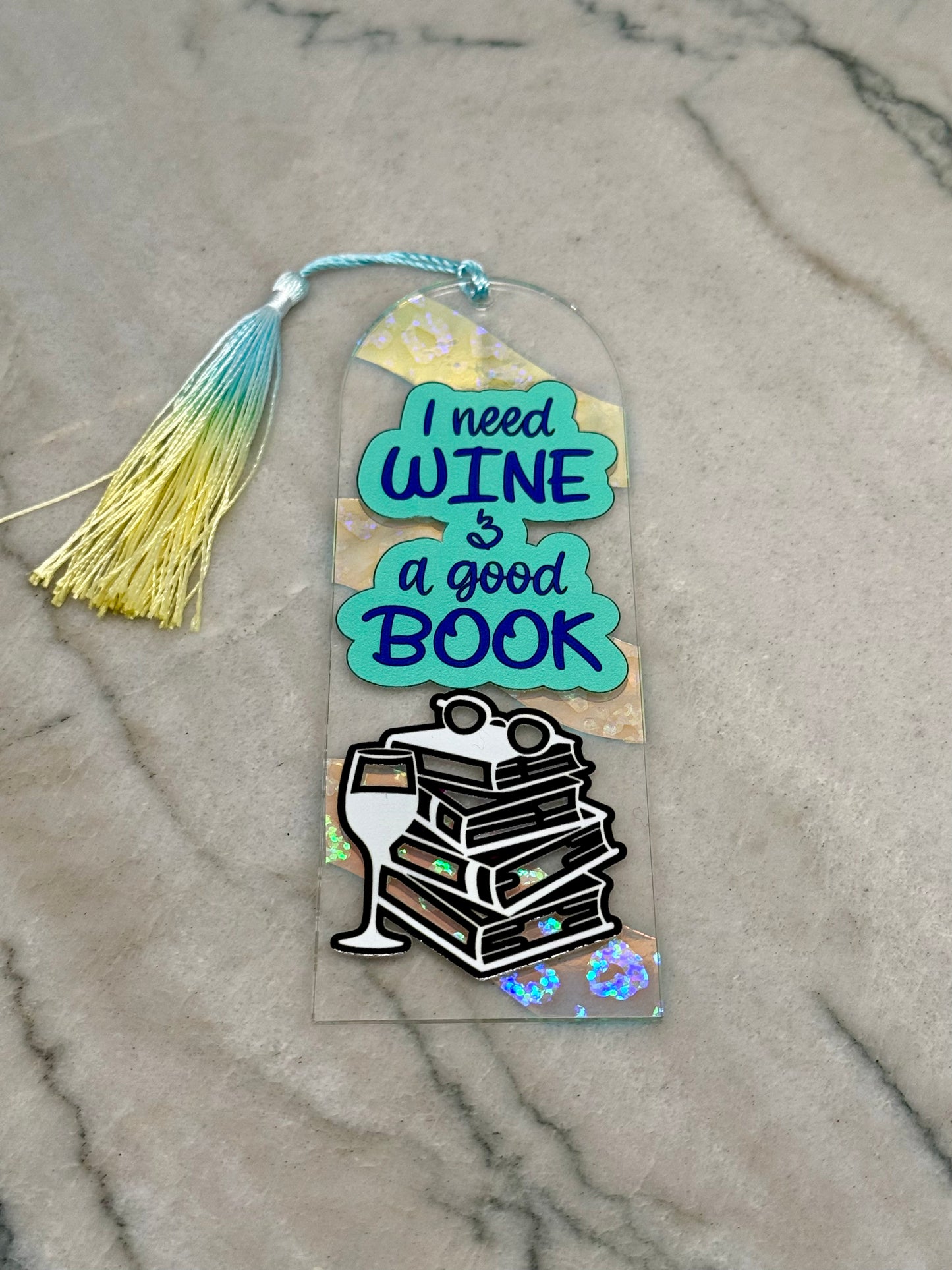 I Need Wine & A Good Book bookmark