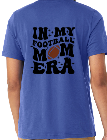 In My Football Mom Era T-shirt