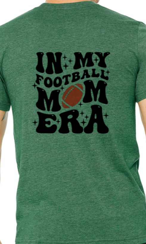 In My Football Mom Era T-shirt