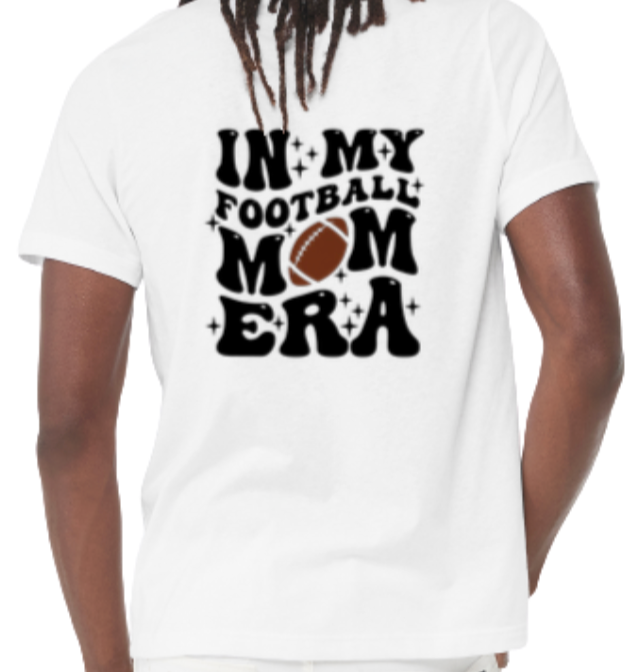 In My Football Mom Era T-shirt