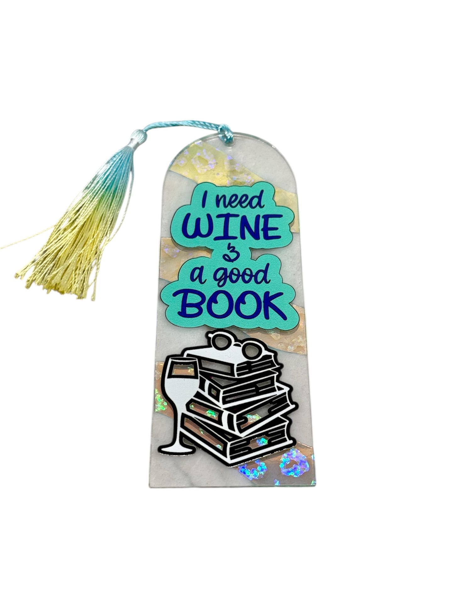 I Need Wine & A Good Book bookmark