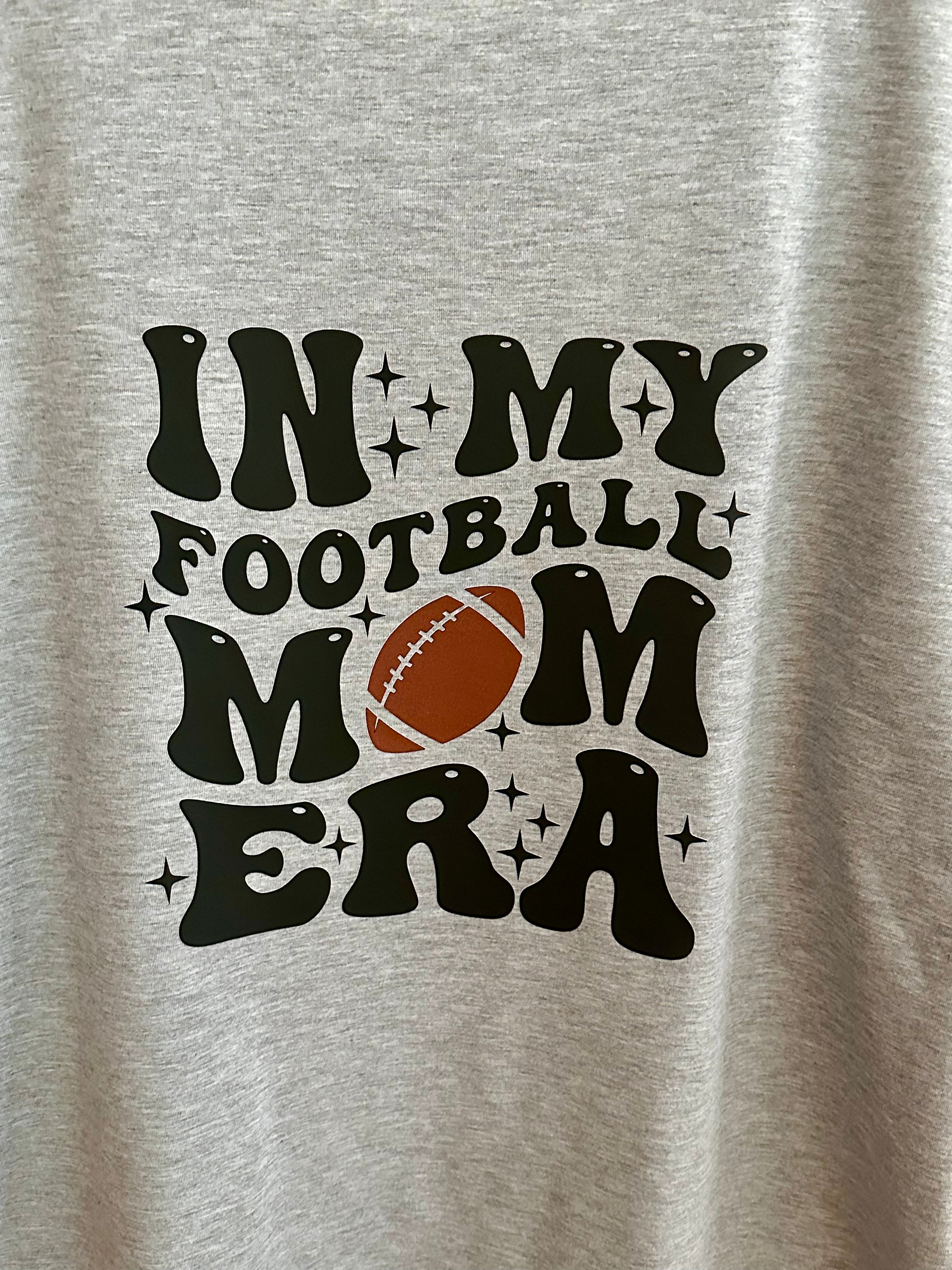 In My Football Mom Era T-shirt