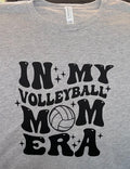 In my Volleyball Mom Era t-shirt