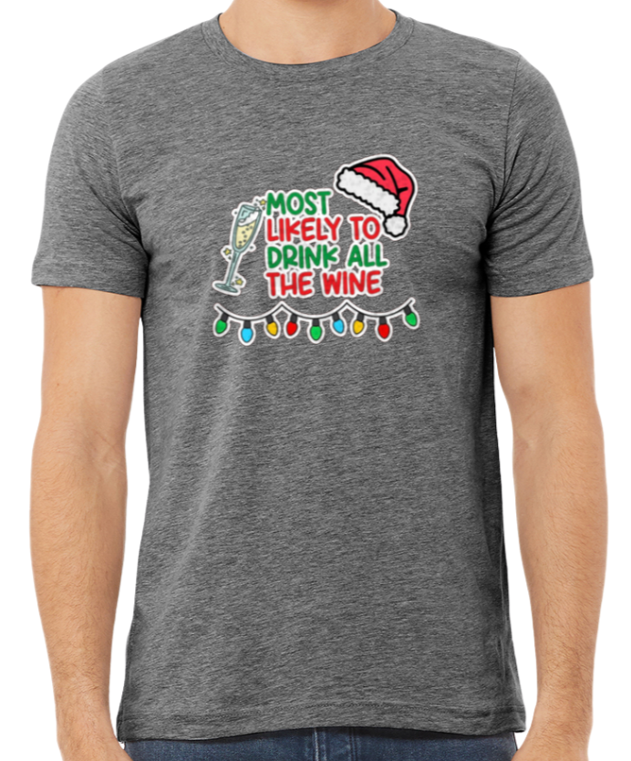 Most Likely to Christmas Shirts - Matching Family - MULTIPLE OPTIONS - ADULT GRAY